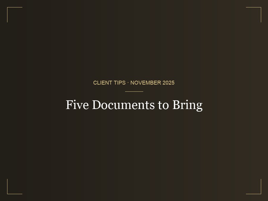 Five Documents to Bring